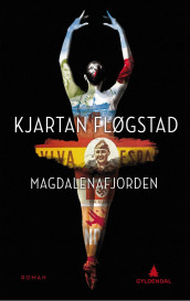 Magdalenafjorden av Kjartan Fløgstad (Ebok)