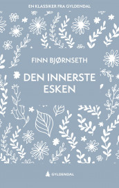 Den innerste esken av Finn Bjørnseth (Ebok)