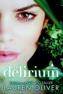 Delirium av Lauren Oliver (Ebok)