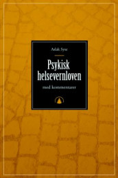 Psykisk helsevernloven av Aslak Syse (Ebok)