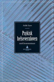 Psykisk helsevernloven av Aslak Syse (Ebok)