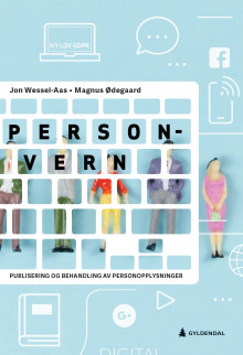 Personvern av Jon Wessel-Aas og Magnus Ødegaard (Ebok)