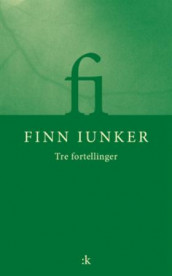Fortellinger av Finn Iunker (Heftet)