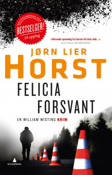 Felicia forsvant av Jørn Lier Horst (Heftet)
