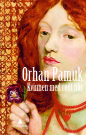 Kvinnen med rødt hår av Orhan Pamuk (Innbundet)