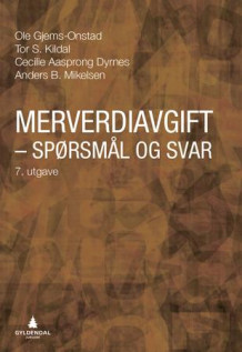 Merverdiavgift av Ole Gjems-Onstad, Cecilie Aasprong Dyrnes og Anders B. Mikelsen (Ebok)