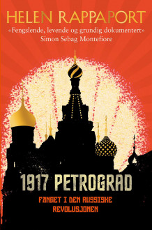 1917 Petrograd av Helen Rappaport (Ebok)