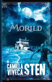 Morild av Camilla Sten og Viveca Sten (Ebok)