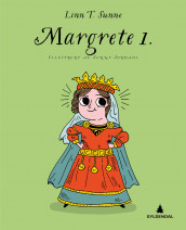 Margrete 1. av Linn T. Sunne (Ebok)