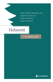 Helserett i et nøtteskall av Anne Kjersti Befring, Marion Hirst, Bente Ohnstad og Kari Paulsrud (Ebok)