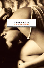 En lidenskap av Annie Ernaux (Innbundet)