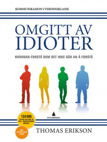 Omgitt av idioter av Thomas Erikson (Ebok)