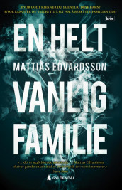 En helt vanlig familie av Mattias Edvardsson (Innbundet)
