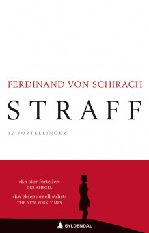 Straff av Ferdinand von Schirach (Ebok)