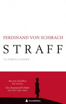 Straff av Ferdinand von Schirach (Ebok)