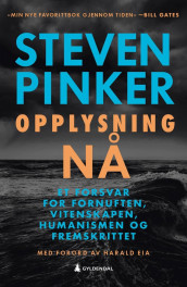Opplysning nå av Steven Pinker (Ebok)