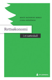 Rettsøkonomi i et nøtteskall av Beate Kathrine Berge og Jukka Mähönen (Ebok)