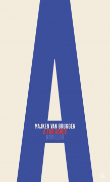 A for Agnes av Majken van Bruggen (Innbundet)