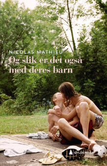 Og slik er det også med deres barn av Nicolas Mathieu (Ebok)