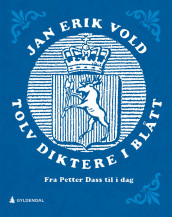 Tolv diktere i blått av Jan Erik Vold (Innbundet)