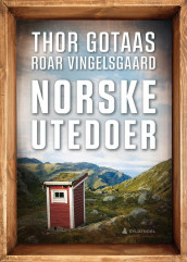 Norske utedoer av Thor Gotaas og Roar Vingelsgaard (Innbundet)