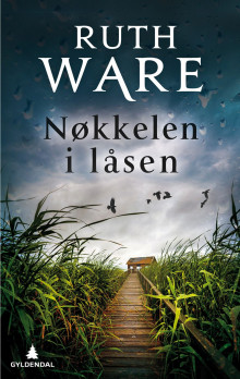 Nøkkelen i låsen av Ruth Ware (Ebok)