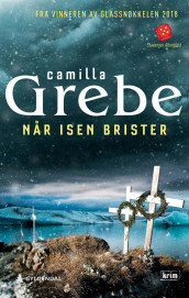 Når isen brister av Camilla Grebe (Heftet)