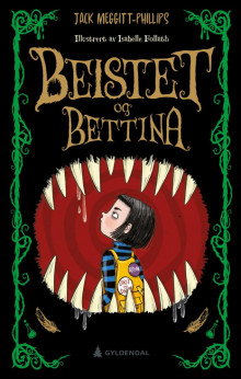 Beistet og Bettina av Jack Meggitt-Phillips (Ebok)
