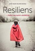 Resiliens av Anne Inger Helmen Borge (Ebok)