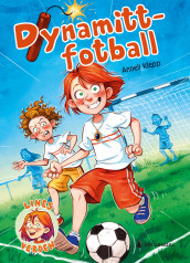 Dynamitt-fotball av Anneli Klepp (Ebok)