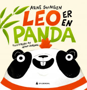 Leo er en panda av Arne Svingen (Innbundet)
