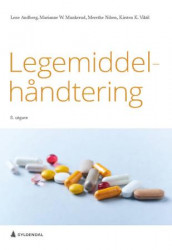 Legemiddelhåndtering av Lene Andberg, Marianne Winther Munkerud, Merethe Nilsen og Kirsten K. Viktil (Ebok)