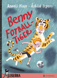 Benny Fotball-tiger av Anneli Klepp (Innbundet)