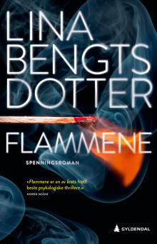 Flammene av Lina Bengtsdotter (Ebok)