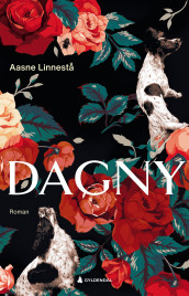 Dagny av Aasne Linnestå (Ebok)