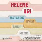 Katalog over mine menn av Helene Uri (Nedlastbar lydbok)