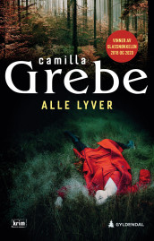 Alle lyver av Camilla Grebe (Ebok)