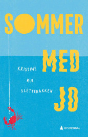 Sommer med Jo av Kristine Rui Slettebakken (Ebok)
