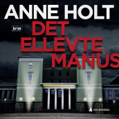 Det ellevte manus av Anne Holt (Nedlastbar lydbok)