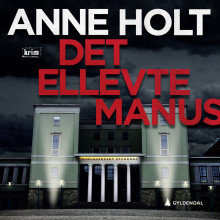 Det ellevte manus av Anne Holt (Nedlastbar lydbok)
