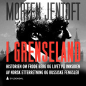 I grenseland av Morten Jentoft (Nedlastbar lydbok)