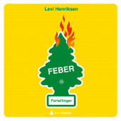 Feber av Levi Henriksen (Nedlastbar lydbok)