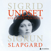 Dikterdronningen av Sigrun Slapgard (Nedlastbar lydbok)