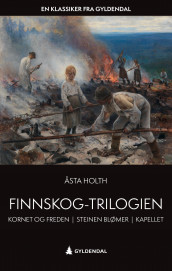 Finnskog-trilogien av Åsta Holth (Ebok)