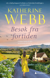 Besøk fra fortiden av Katherine Webb (Ebok)