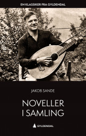 Noveller i samling av Jakob Sande (Ebok)