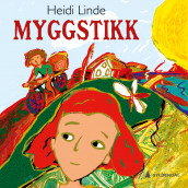 Myggstikk av Heidi Linde (Nedlastbar lydbok)