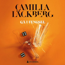 Gå i fengsel av Camilla Läckberg (Nedlastbar lydbok)