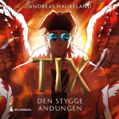 TIX av Andreas Haukeland (Nedlastbar lydbok)