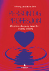 Person og profesjon av Torborg Aalen Leenderts (Ebok)